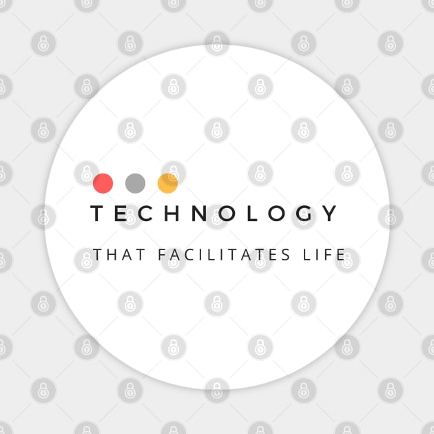 Technology that facilitates life Magnet by busines_night